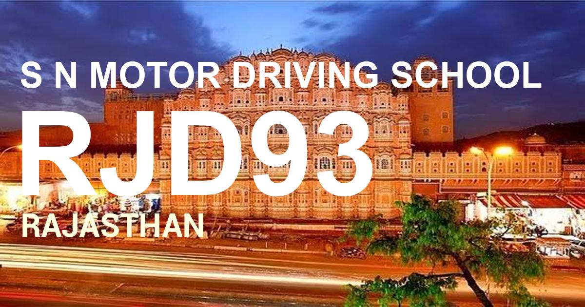 RJD93 || S N MOTOR DRIVING SCHOOL